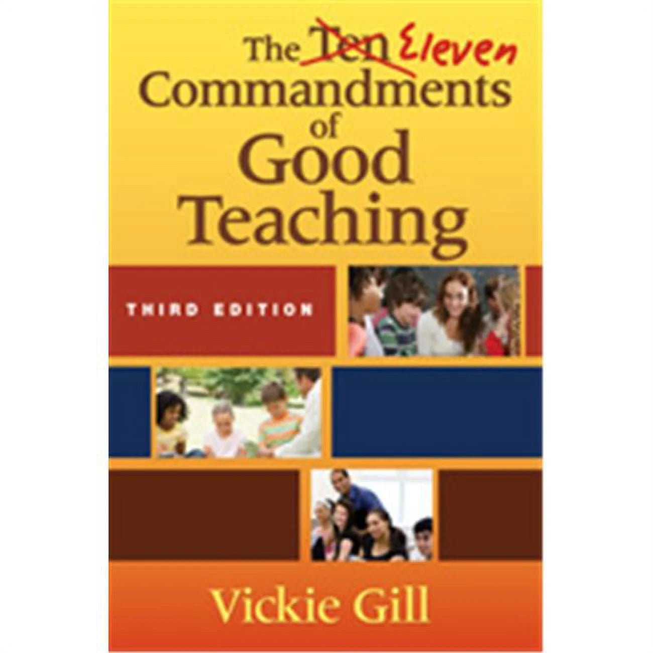 The eleven commandments of good teaching- paperback